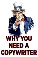 Uncle Sam telling you why you need a copywriter